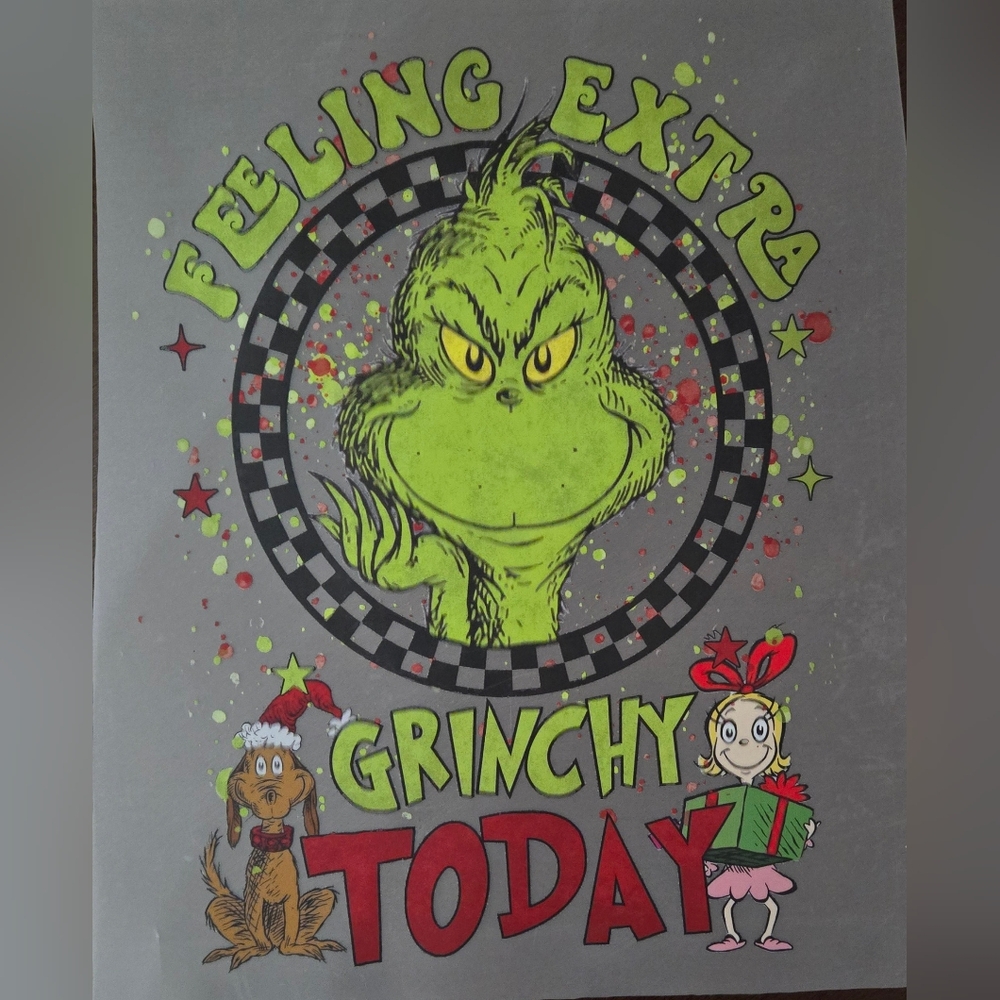 Feeling Extra Grinchy Today high-quality DTF Transfer sheet. 3 For $15 - Picture 1 of 2